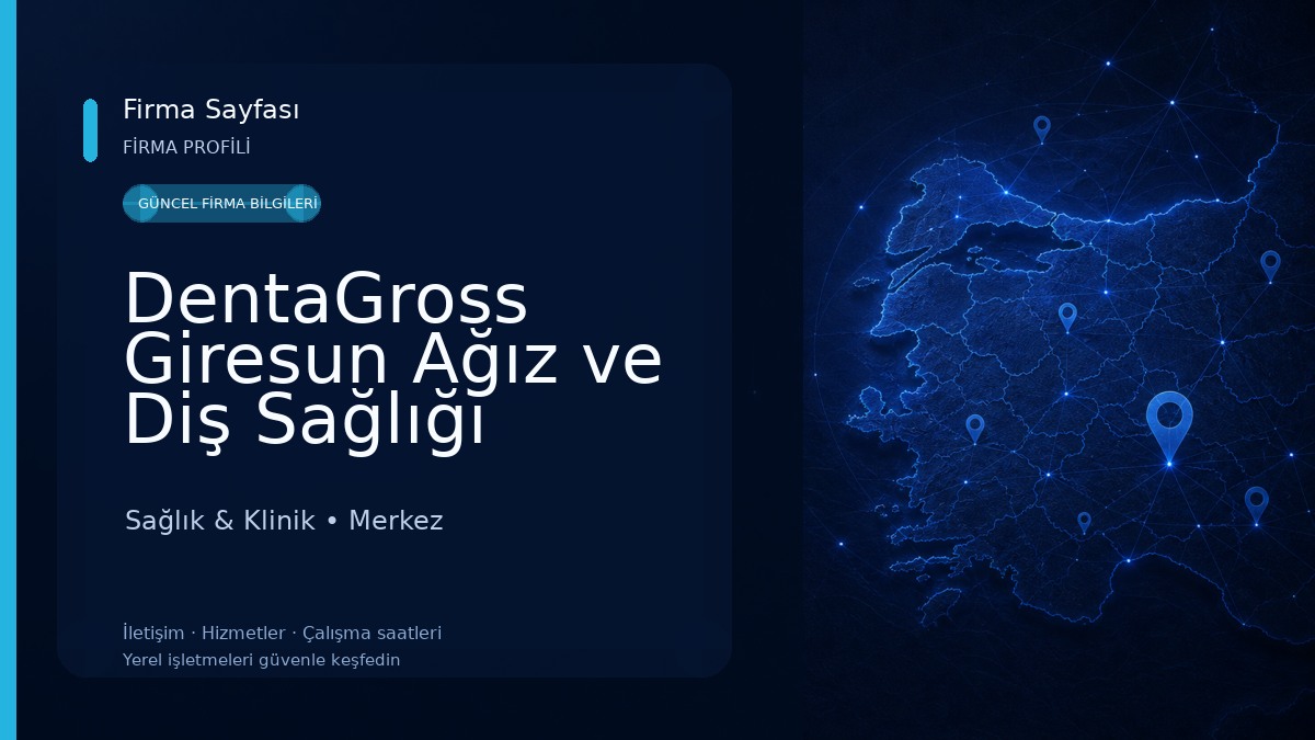 DentaGross Giresun Ağız ve Diş Sağlığı Polikliniği Sağlık & Klinik