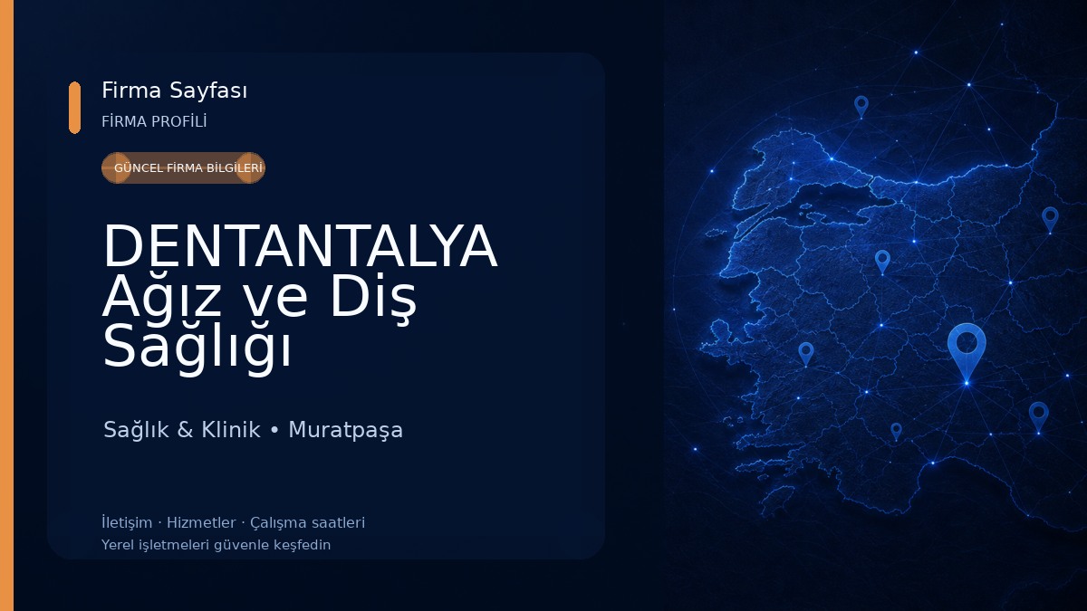 DENTANTALYA Ağız ve Diş Sağlığı Polikliniği Sağlık & Klinik
