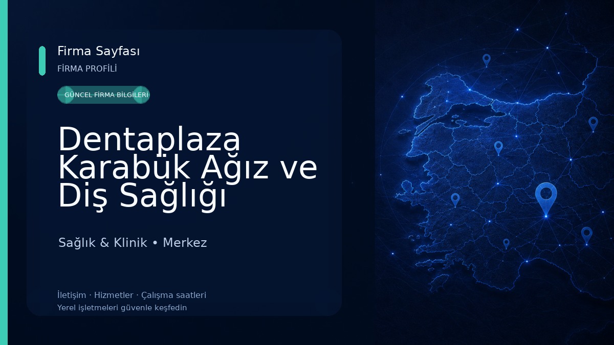 Dentaplaza Karabük Ağız ve Diş Sağlığı Polikliniği Sağlık & Klinik