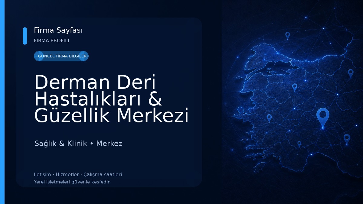 Derman Deri Hastalıkları & Güzellik Merkezi Sağlık & Klinik