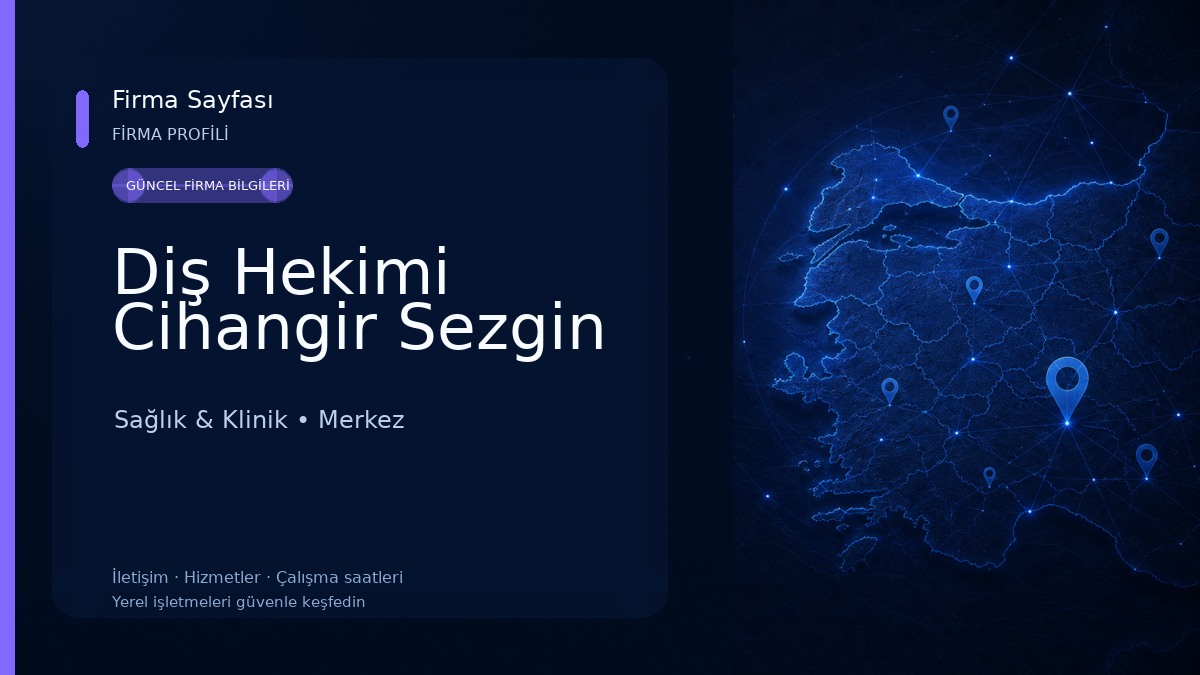 Diş Hekimi Cihangir Sezgin Sağlık & Klinik