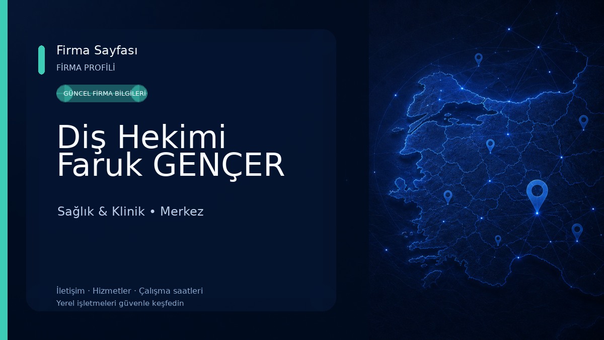 Diş Hekimi Faruk GENÇER 