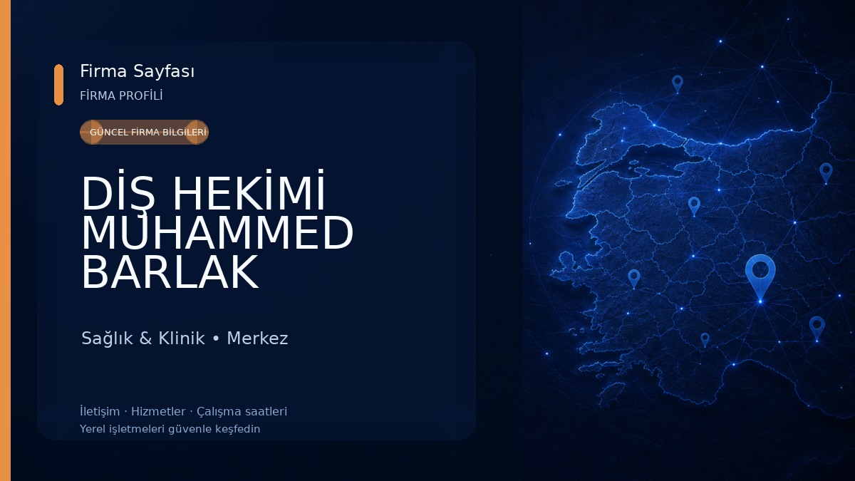 DİŞ HEKİMİ MUHAMMED BARLAK Sağlık & Klinik