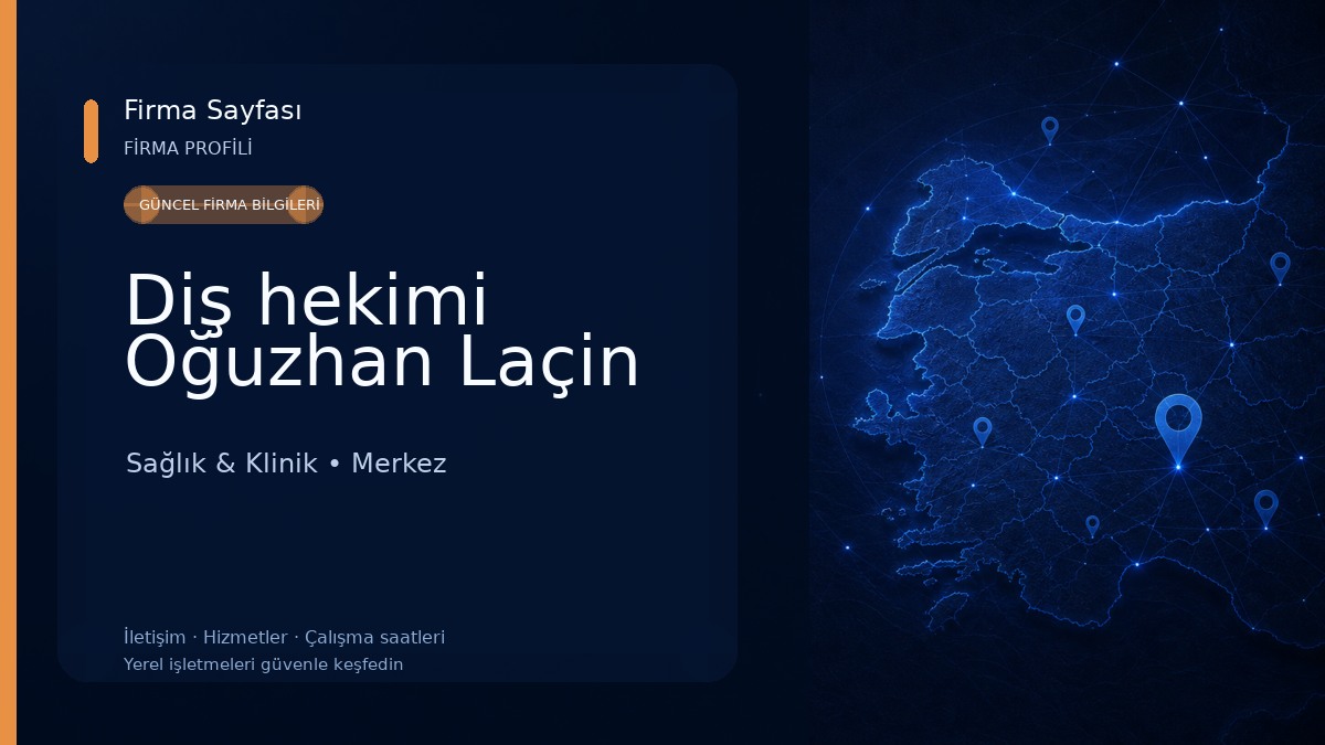 Diş hekimi Oğuzhan Laçin Sağlık & Klinik