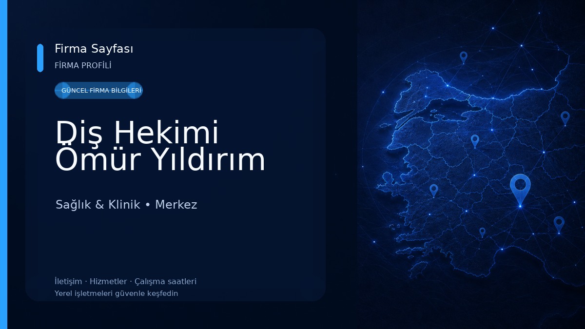 Diş Hekimi Ömür Yıldırım Sağlık & Klinik