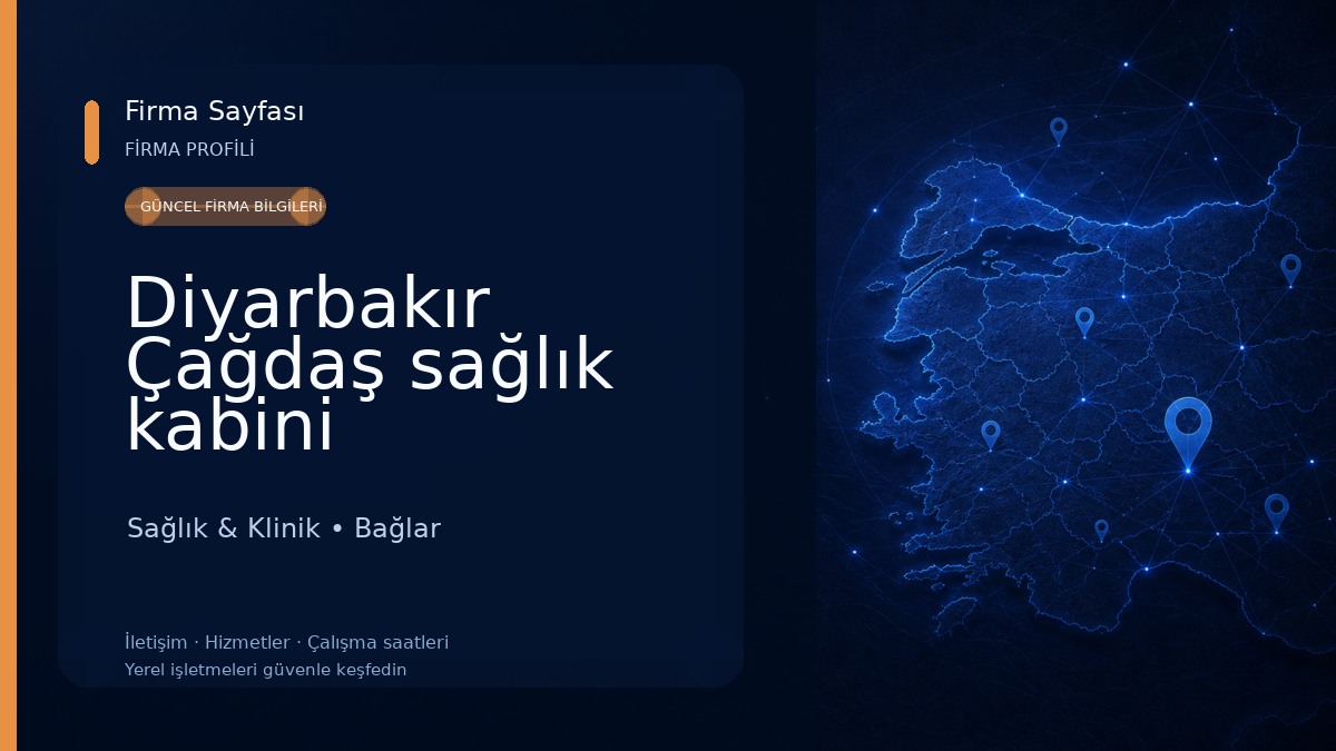 Diyarbakır Çağdaş sağlık kabini 