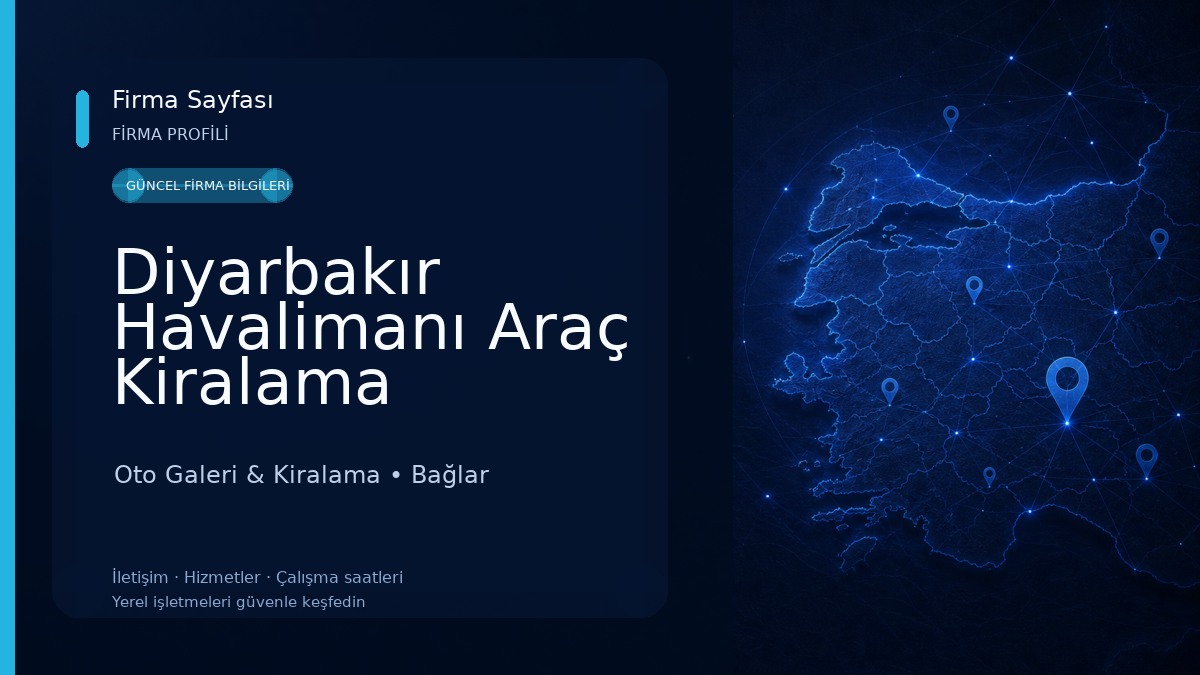 Diyarbakır Havalimanı Araç Kiralama Oto Galeri & Kiralama