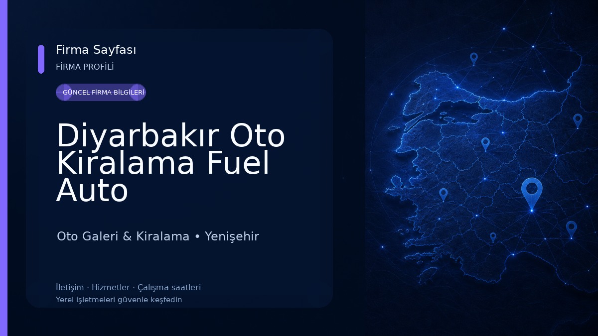 Diyarbakır Oto Kiralama Fuel Auto 