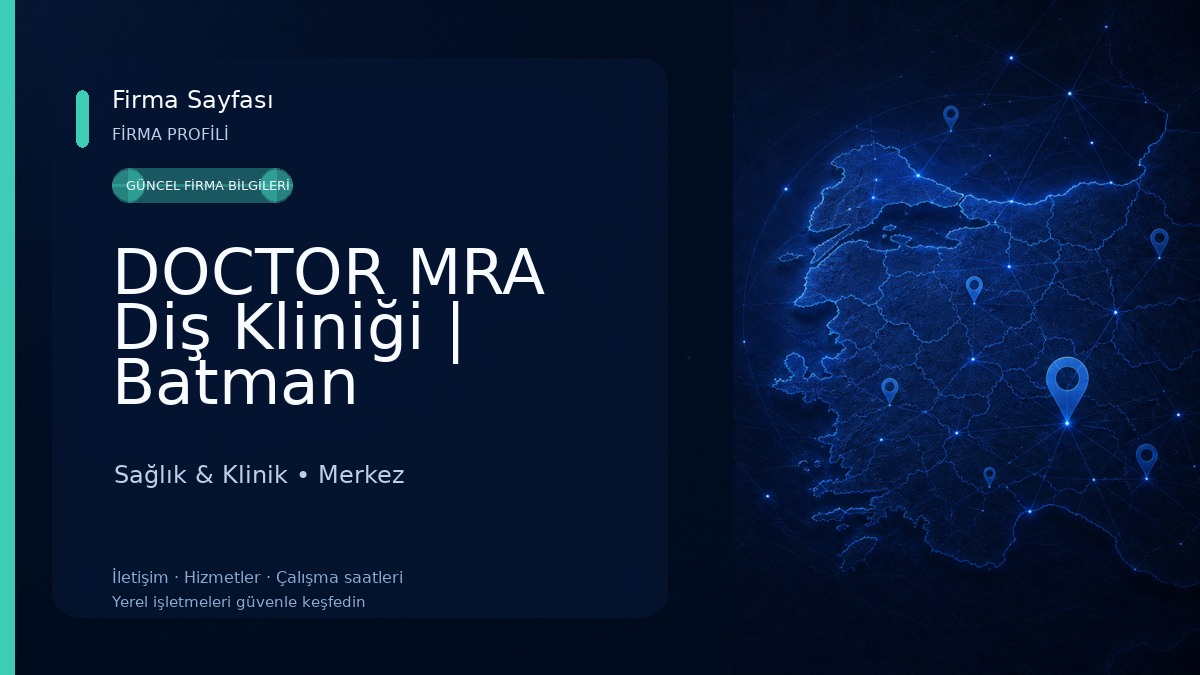DOCTOR MRA Diş Kliniği | Batman Sağlık & Klinik