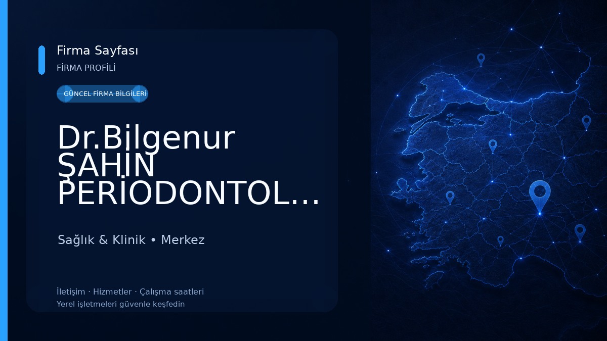 Dr.Bilgenur ŞAHİN PERİODONTOLOJİ KLİNİK 