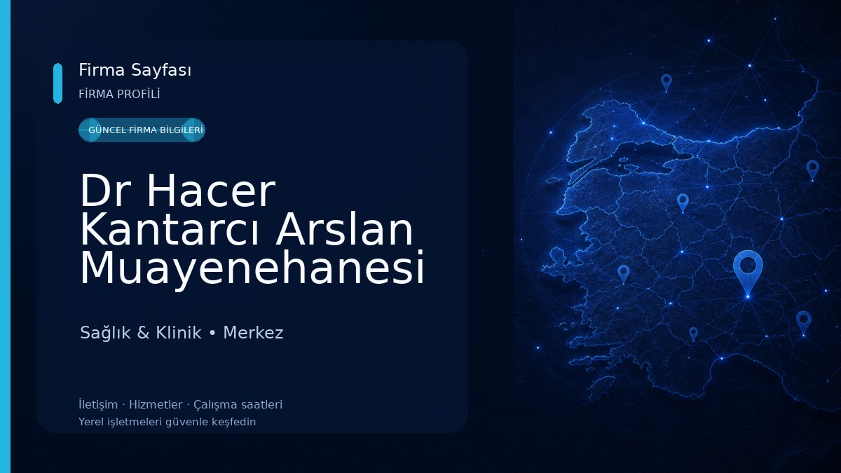 Dr Hacer Kantarcı Arslan Muayenehanesi Sağlık & Klinik