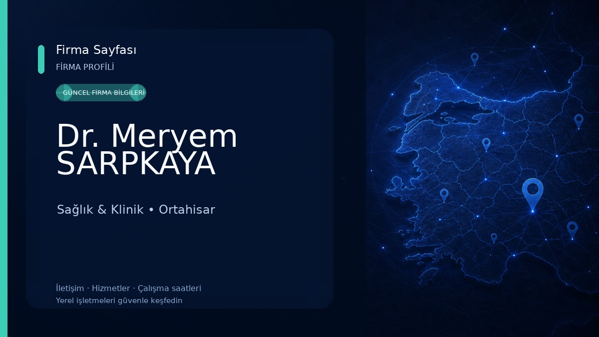 Dr. Meryem SARPKAYA Sağlık & Klinik
