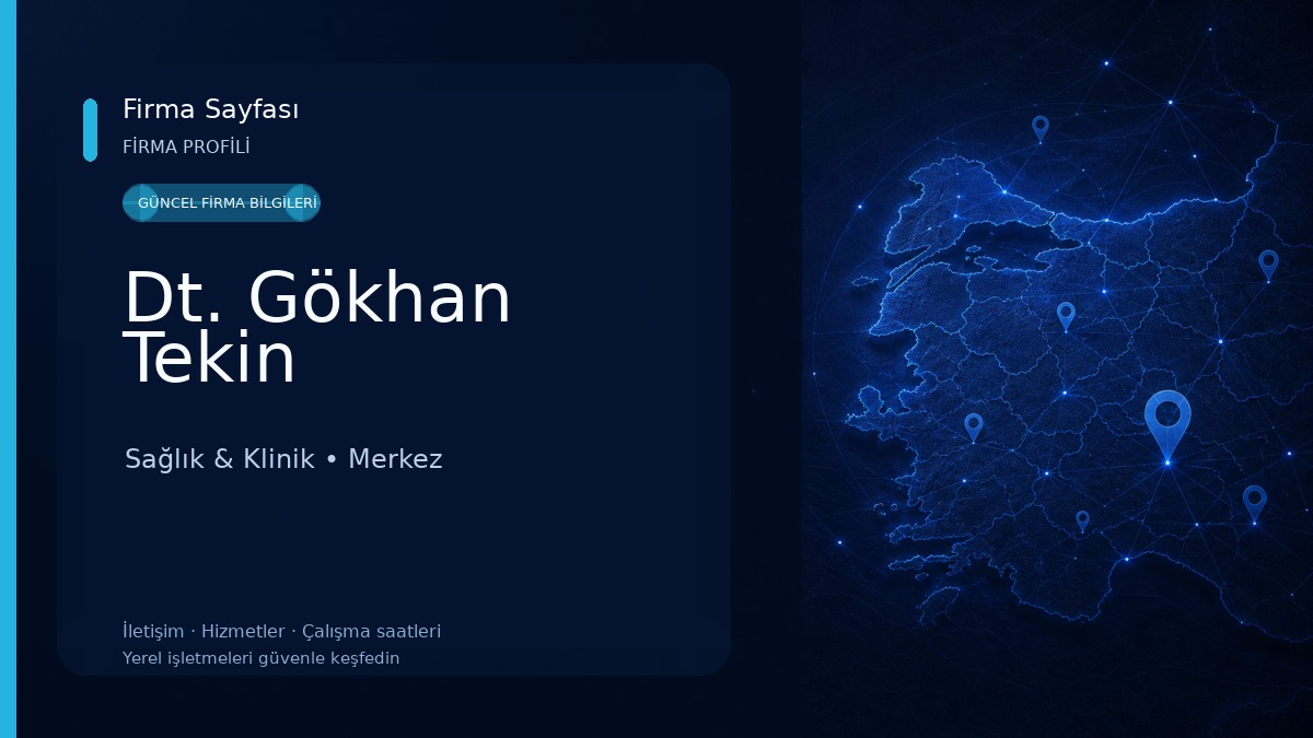 Dt. Gökhan Tekin