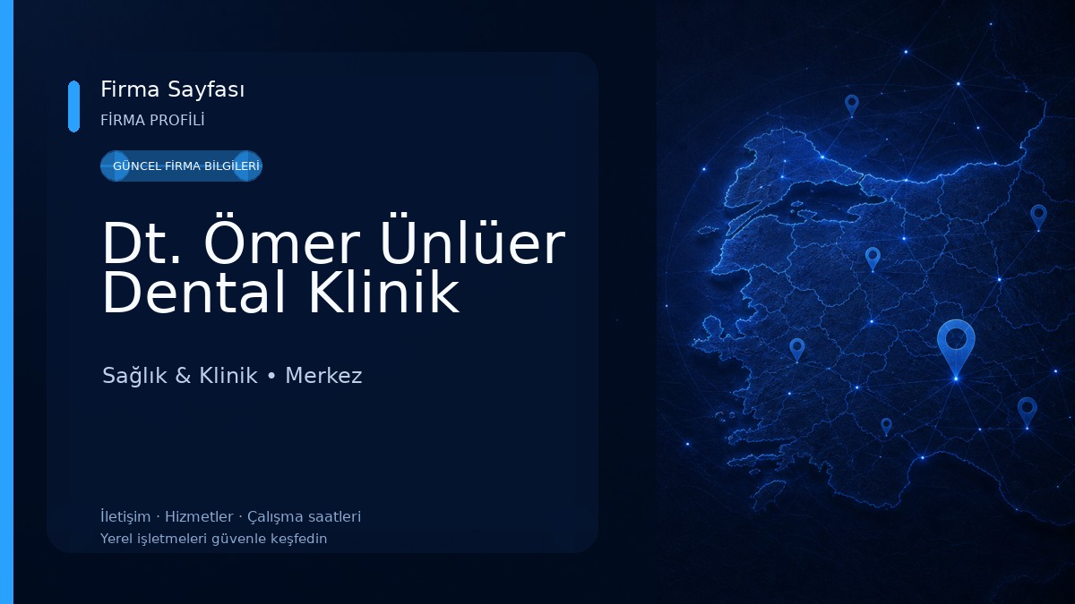 Dt. Ömer Ünlüer Dental Klinik 