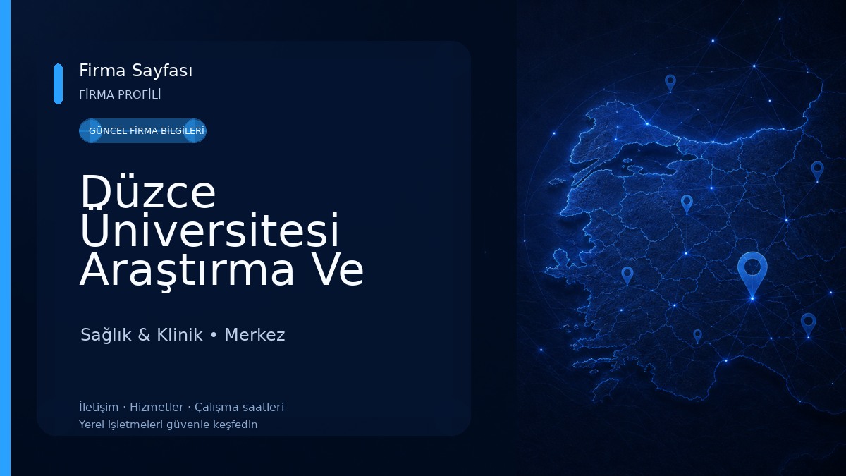 Düzce Üniversitesi Araştırma Ve Uygulama Merkezi Sağlık & Klinik