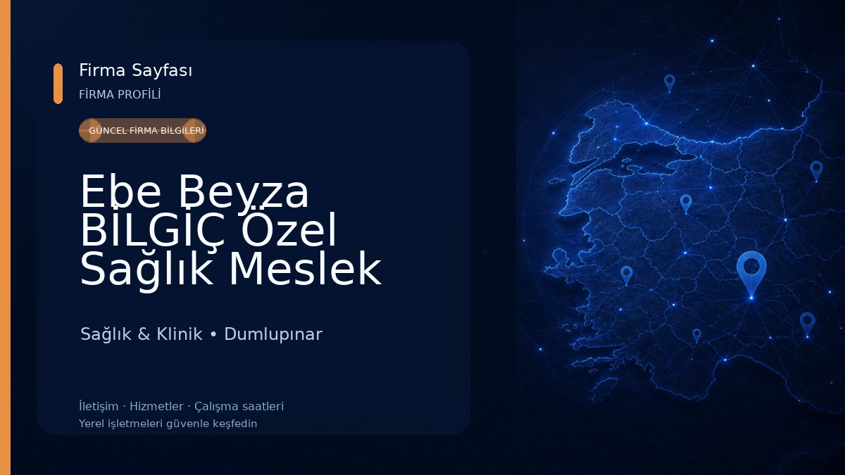 Ebe Beyza BİLGİÇ Özel Sağlık Meslek Hizmet Birimi Sağlık & Klinik