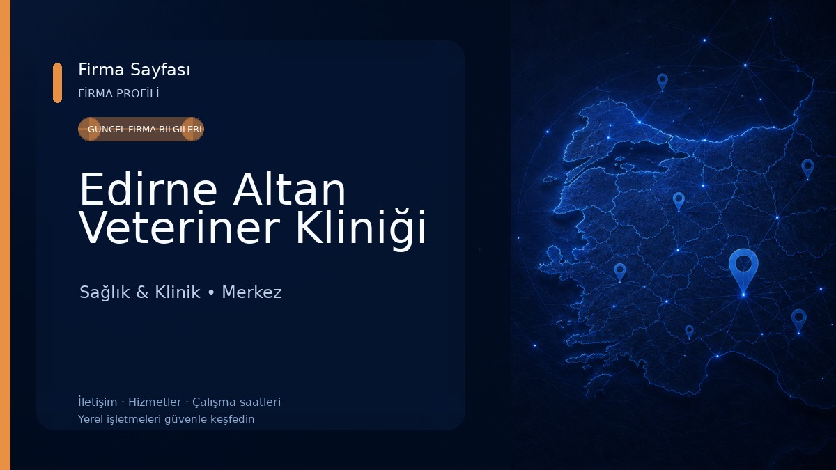 Edirne Altan Veteriner Kliniği