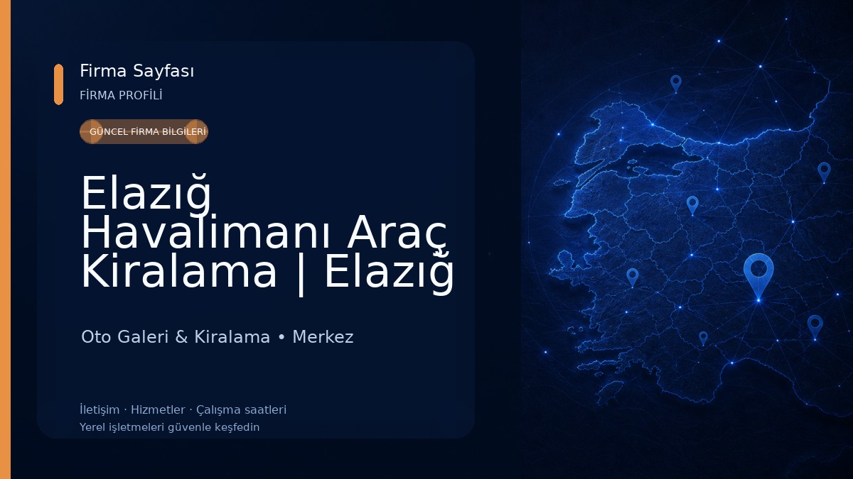 Elazığ Havalimanı Araç Kiralama | Elazığ Havaalanı Oto Kiralama - Elazığ Araç Kiralama İlde 