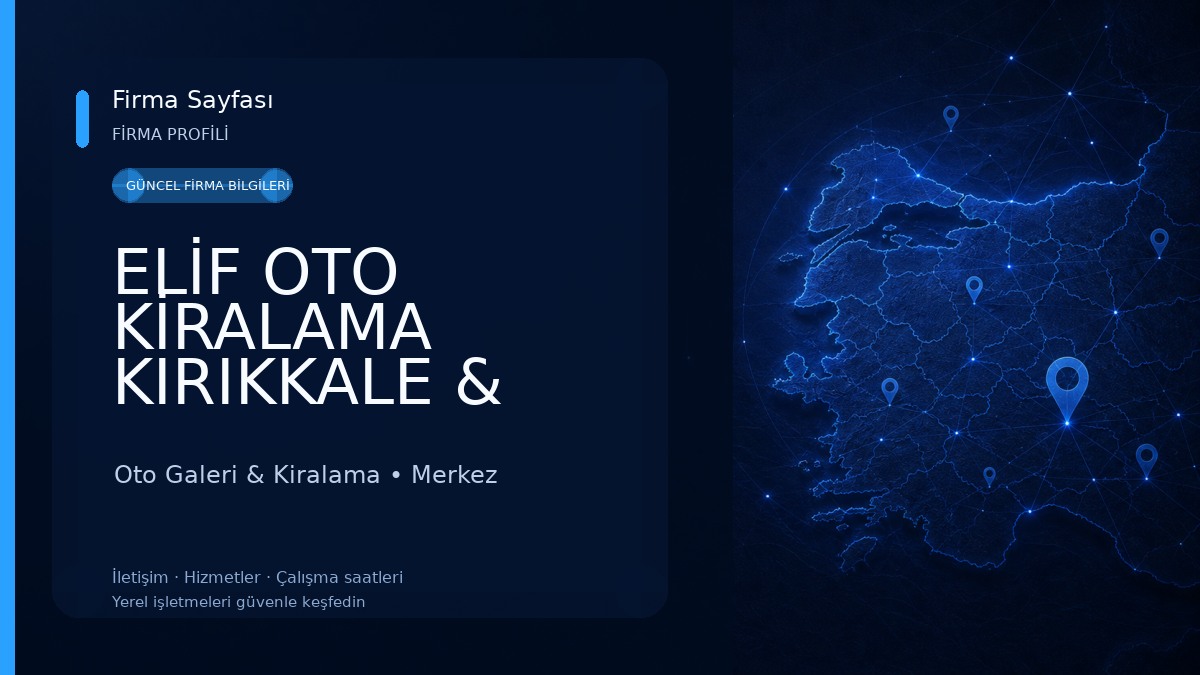 ELİF OTO KİRALAMA KIRIKKALE & RENTACAR