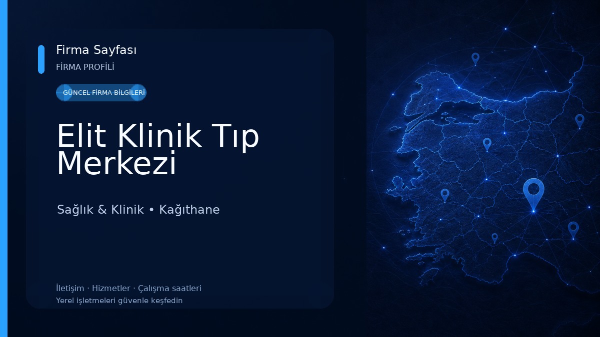 Elit Klinik Tıp Merkezi