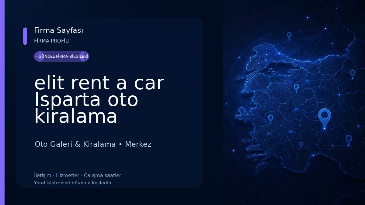 elit rent a car Isparta oto kiralama Oto Galeri & Kiralama