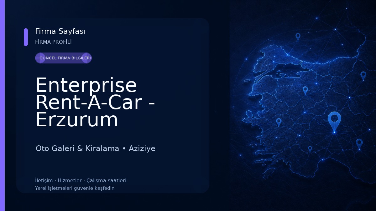 Enterprise Rent-A-Car - Erzurum Havaalanı Araç Kiralama