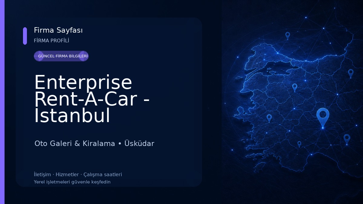 Enterprise Rent-A-Car - İstanbul Üsküdar Araç Kiralama