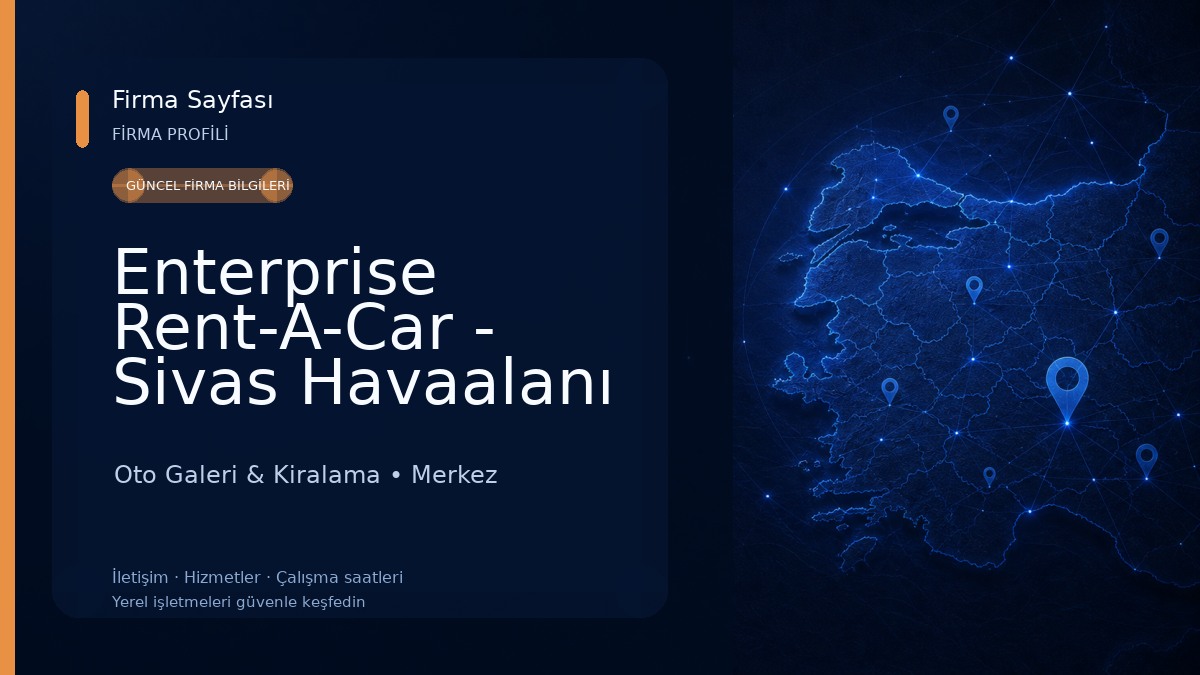 Enterprise Rent-A-Car - Sivas Havaalanı Araç Kiralama Oto Galeri & Kiralama