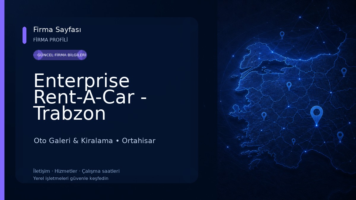 Enterprise Rent-A-Car - Trabzon Havaalanı Araç Kiralama Oto Galeri & Kiralama