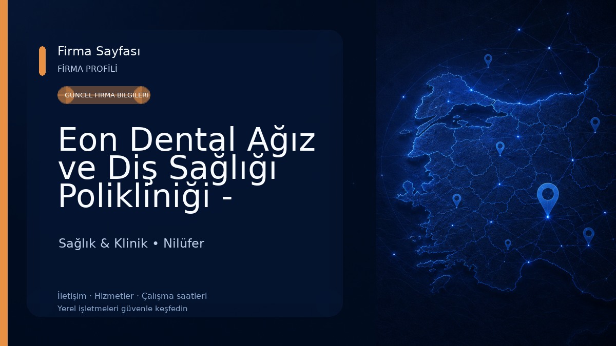 Eon Dental Ağız ve Diş Sağlığı Polikliniği - Bursa İmplant Tedavisi, Lamine , Zirkonyum, Gülüş Tasarımı 
