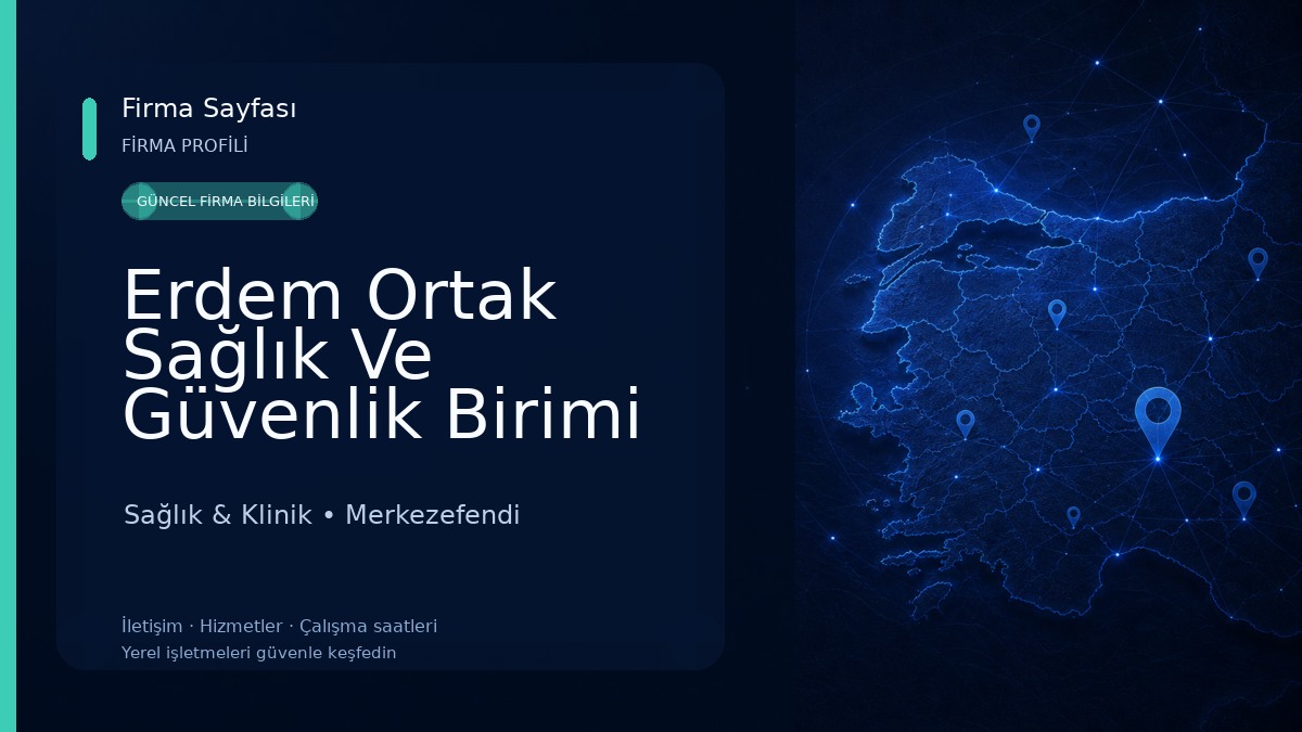 Erdem Ortak Sağlık Ve Güvenlik Birimi Sağlık & Klinik