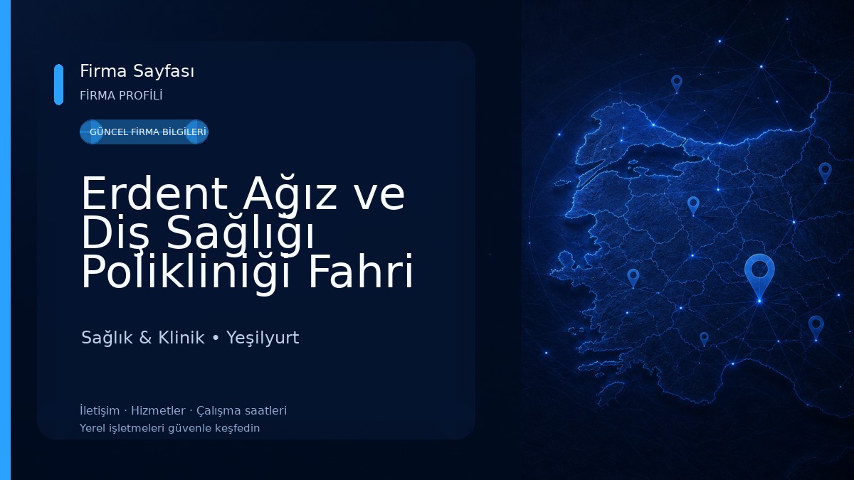 Erdent Ağız ve Diş Sağlığı Polikliniği Fahri Kayahan Sağlık & Klinik