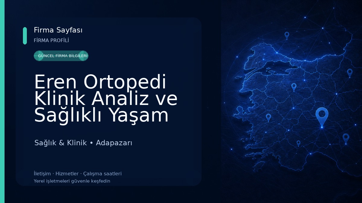 Eren Ortopedi Klinik Analiz ve Sağlıklı Yaşam Merkezi Podoloji Sağlık & Klinik