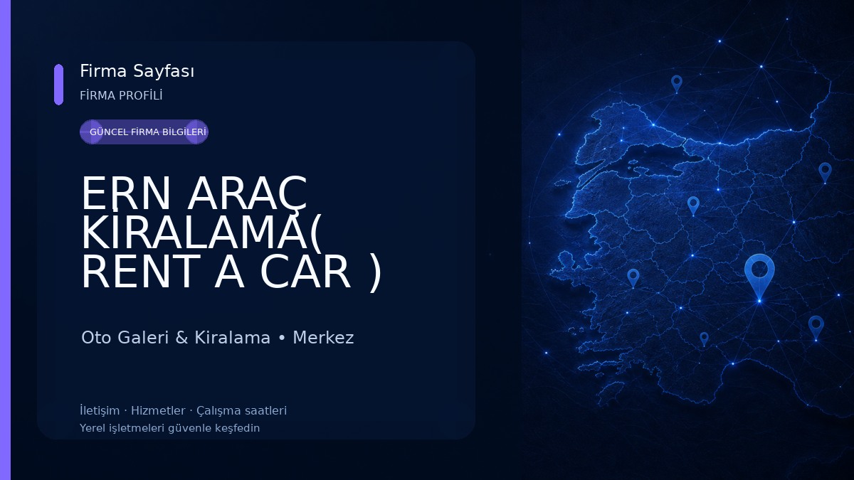 ERN ARAÇ KİRALAMA( RENT A CAR ) Oto Galeri & Kiralama