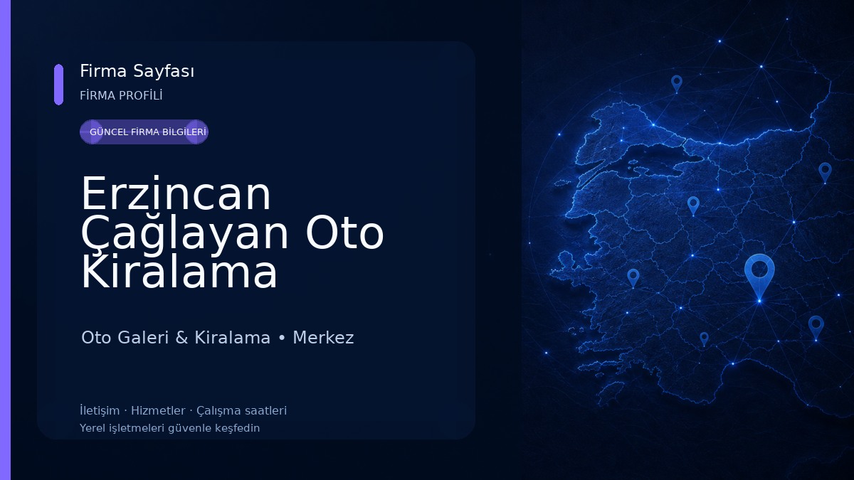 Erzincan Çağlayan Oto Kiralama