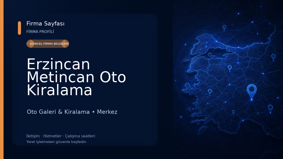 Erzincan Metincan Oto Kiralama
