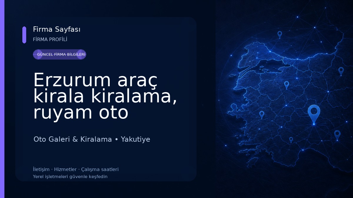 Erzurum araç kirala kiralama, ruyam oto kiralama, erzurum kiralık otomobil,erzurum oto kiralama, 