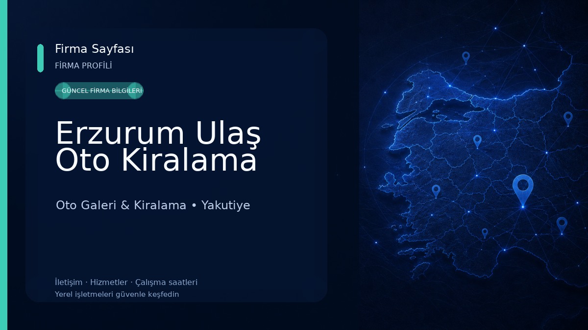 Erzurum Ulaş Oto Kiralama