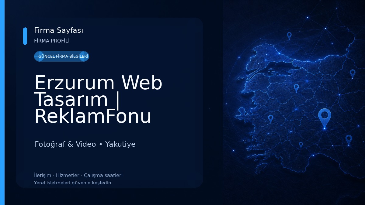 Erzurum Web Tasarım | ReklamFonu E-Ticaret ve Dijital Hiz. Ltd. Şti. Fotoğraf & Video