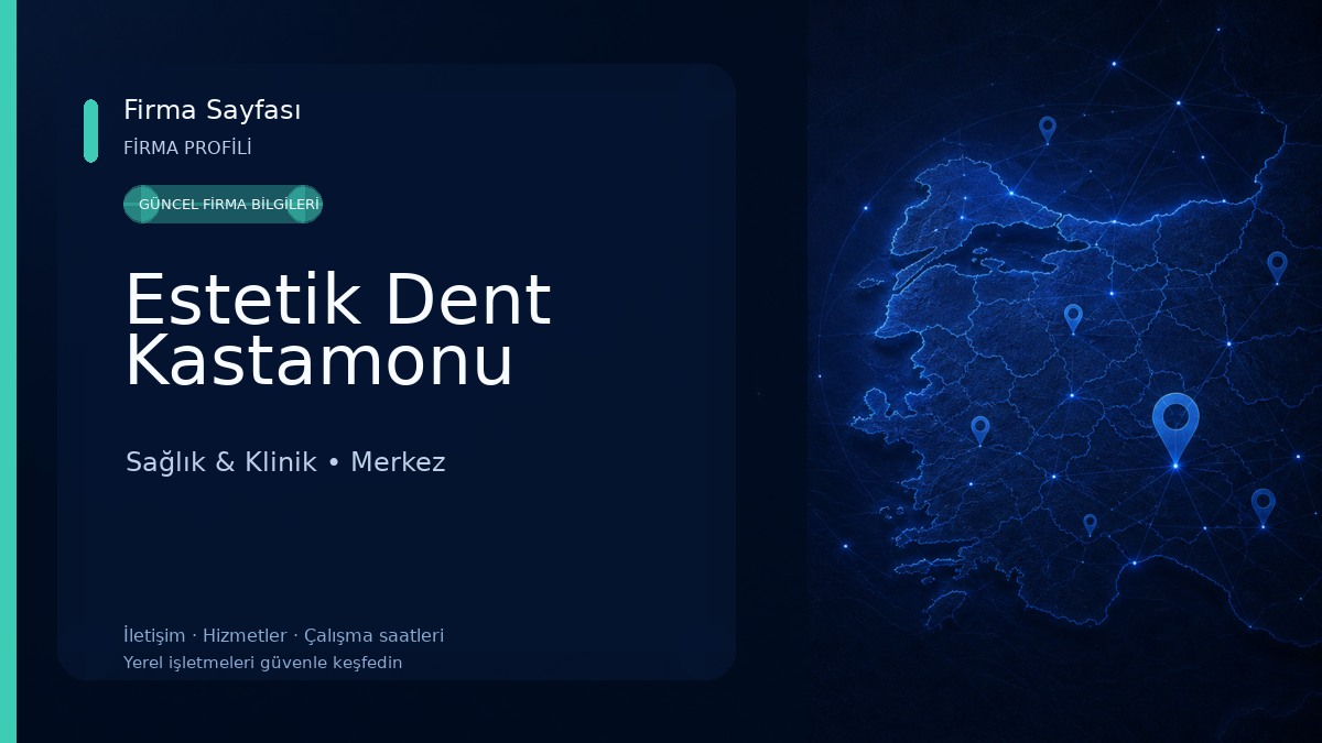 Estetik Dent Kastamonu