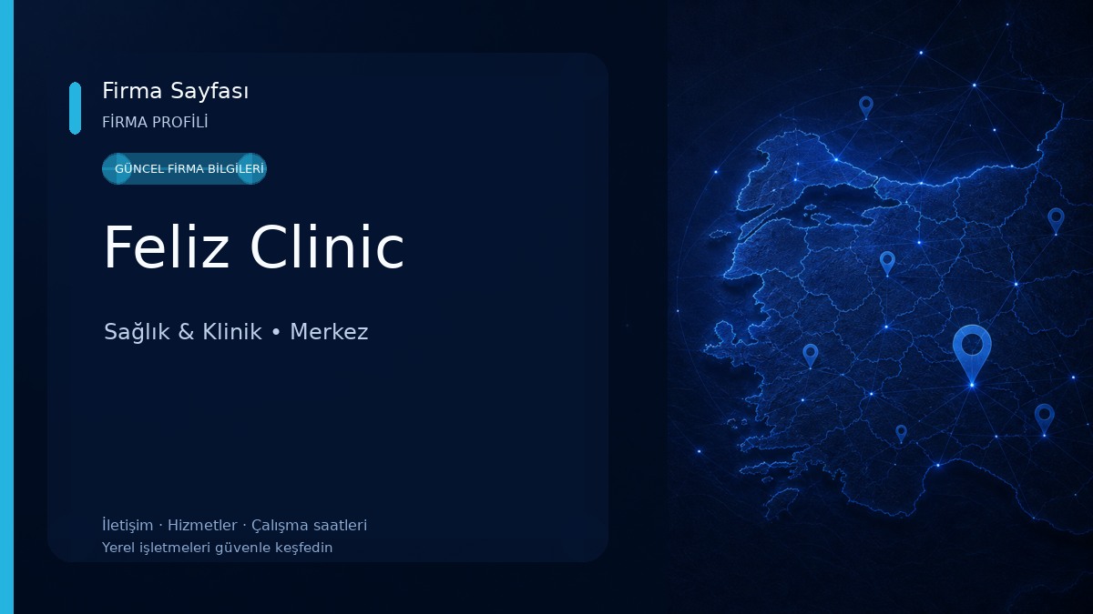Feliz Clinic Sağlık & Klinik