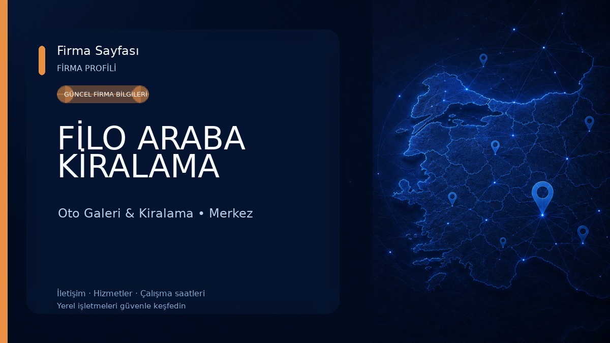 FİLO ARABA KİRALAMA Oto Galeri & Kiralama