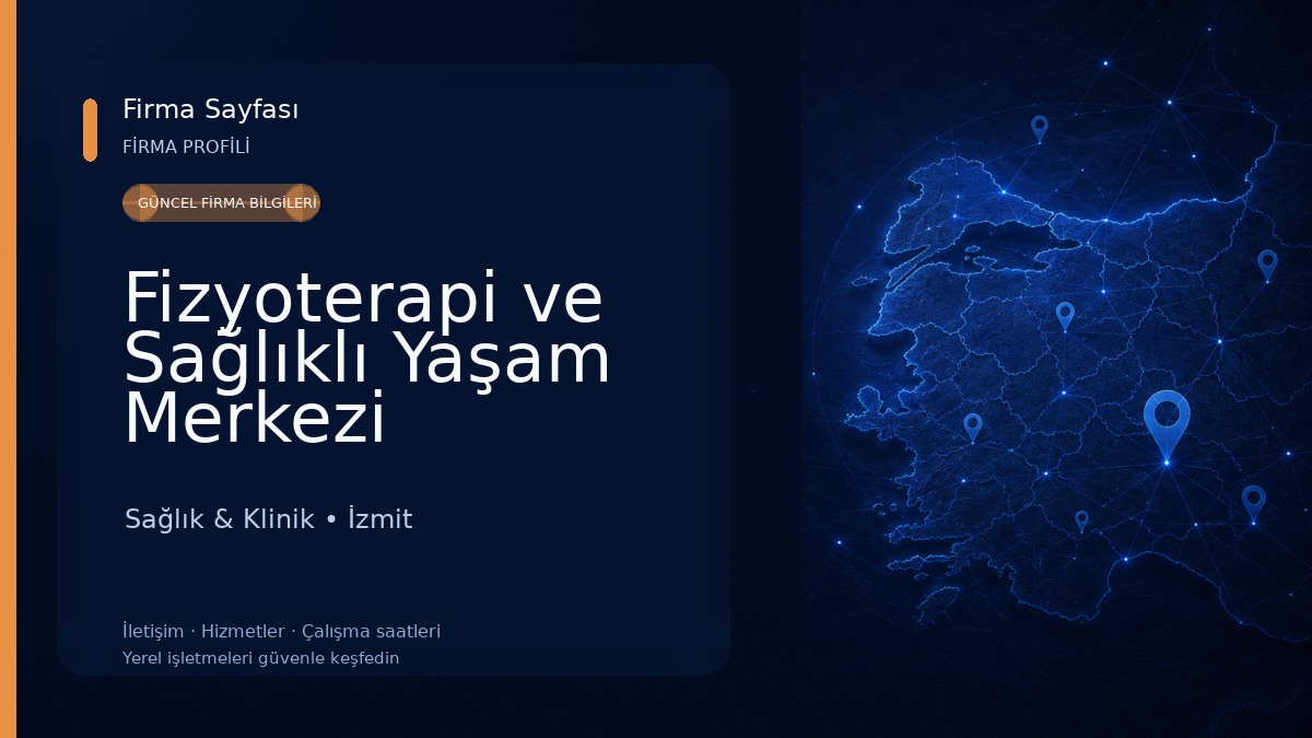 Fizyoterapi ve Sağlıklı Yaşam Merkezi