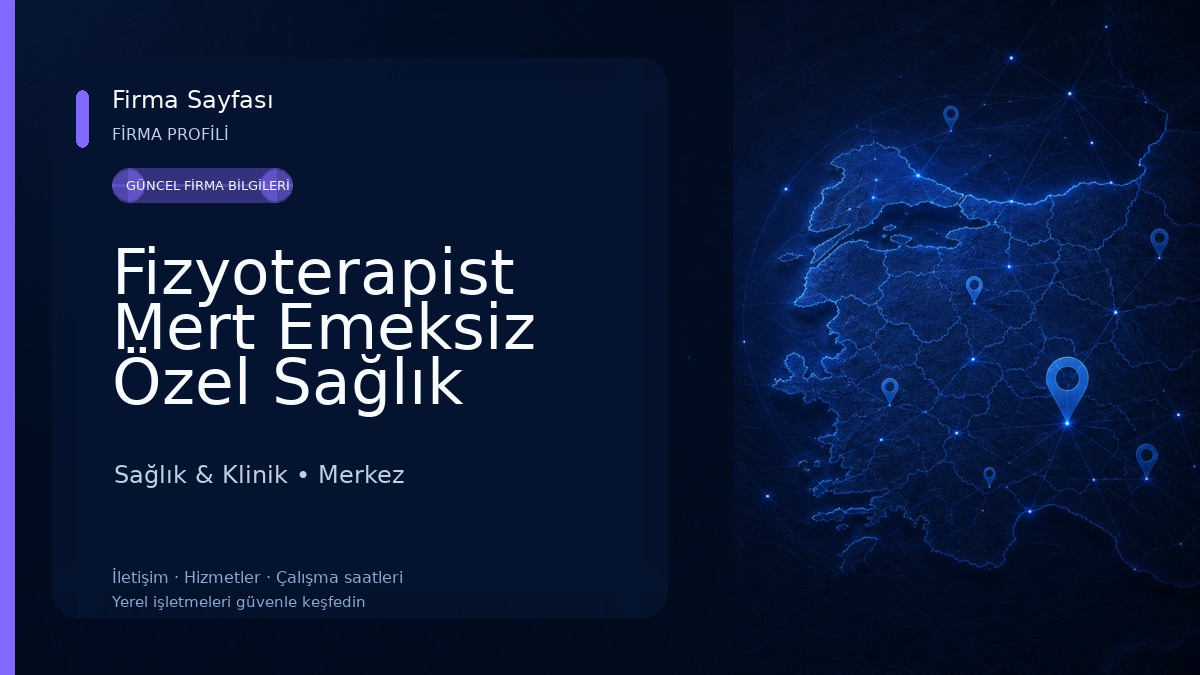 Fizyoterapist Mert Emeksiz Özel Sağlık Meslek Hizmet Birimi Sağlık & Klinik