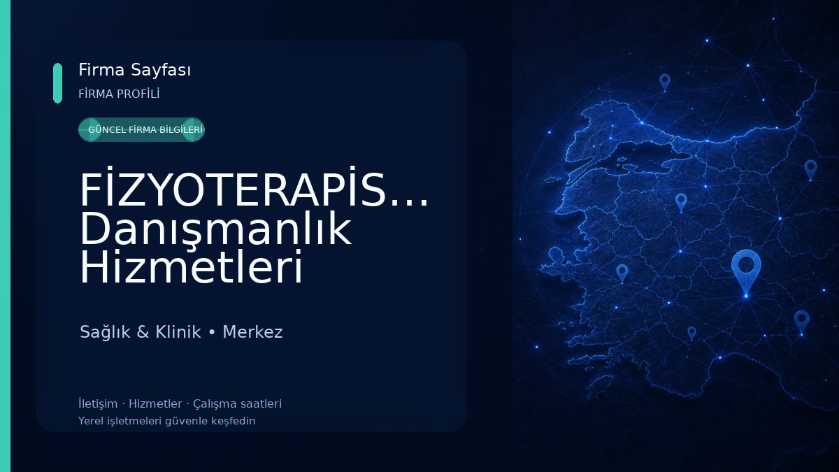 FİZYOTERAPİSTİM Danışmanlık Hizmetleri