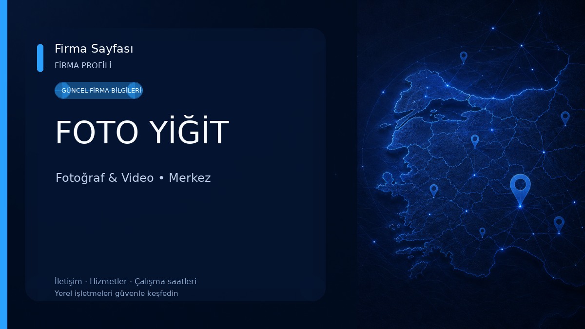 FOTO YİĞİT Fotoğraf & Video