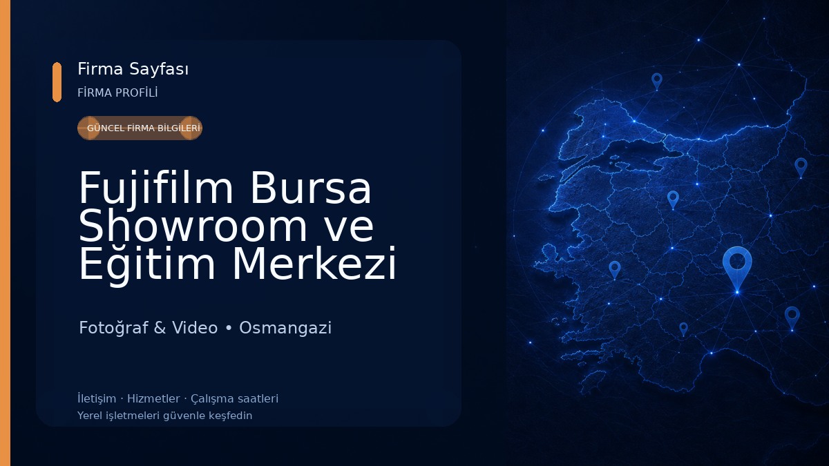 Fujifilm Bursa Showroom ve Eğitim Merkezi