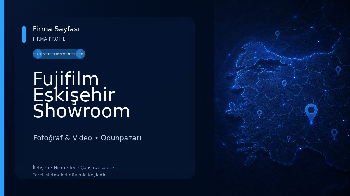 Fujifilm Eskişehir Showroom 