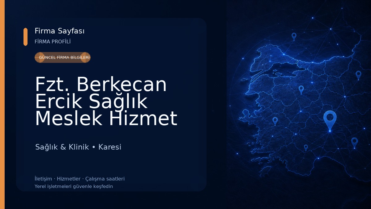 Fzt. Berkecan Ercik Sağlık Meslek Hizmet Birimi