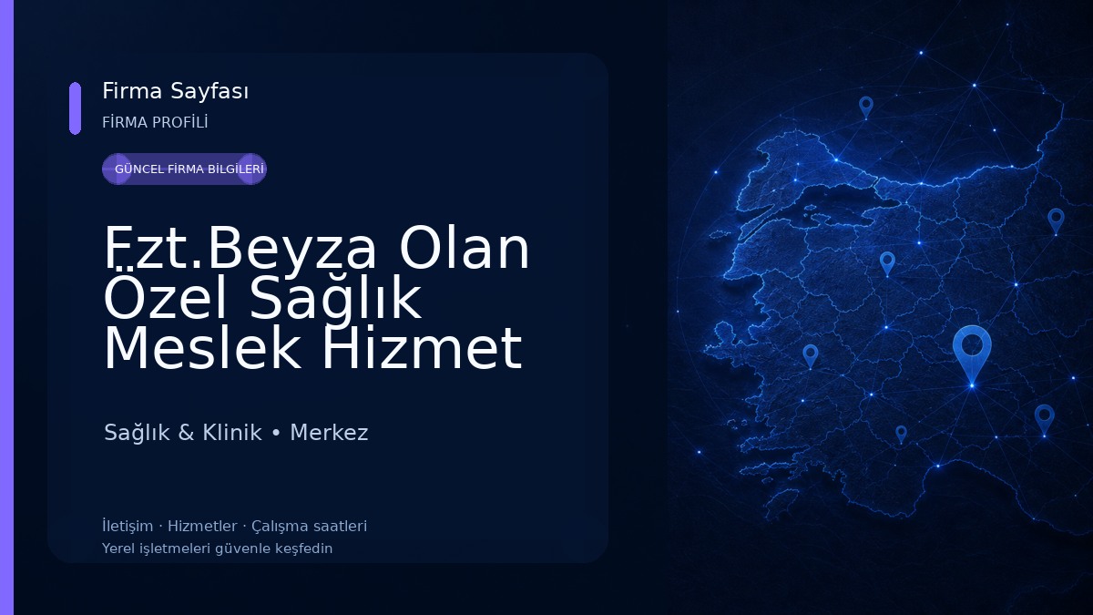 Fzt.Beyza Olan Özel Sağlık Meslek Hizmet Birimi